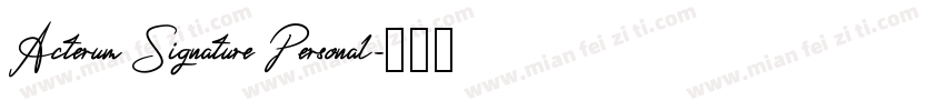 Acterum Signature Personal字体转换
